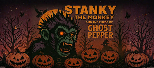 Stanky the Monkey and the Curse of the Ghost Pepper