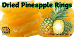DRIED PINEAPPLE RINGS, Chewy, Sweet and Delicious Dried Fruit Snack