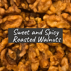 ROASTED WALNUTS Sweet and Spicy